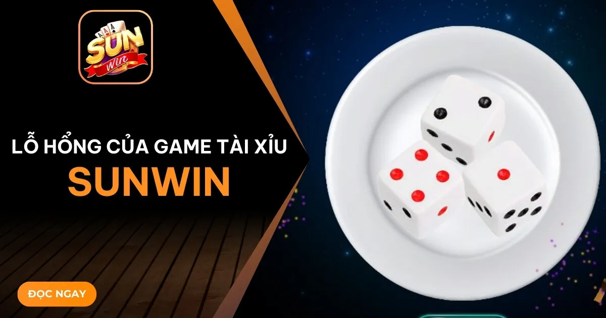lo hong cua game tai Sunwin