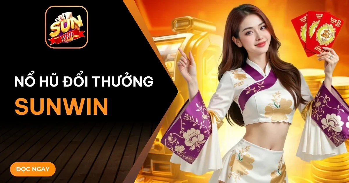 no hu doi thuong Sunwin