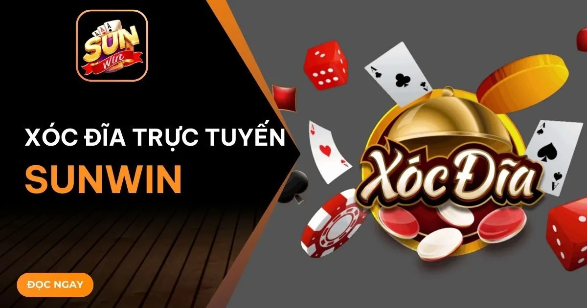 xoc dia truc tuyen 1 Sunwin